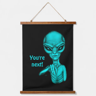 Schlechte Alien, Sie sind als Nächstes dran! Wandteppich Mit Holzrahmen