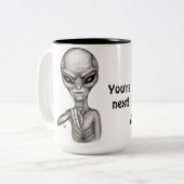 Schlechte Alien, Sie sind als Nächstes dran! Zweifarbige Tasse (Vorderseite Links)