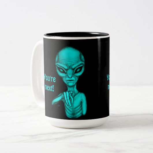 Schlechte Alien, Sie sind als Nächstes dran! Zweifarbige Tasse (Vorderseite Links)