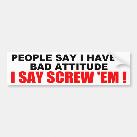 SCHLECHTE ATTITUE AUTOAUFKLEBER (Vorne)