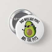 Schlechte Avocado-Punnen sind die Pits Funny Fruit Button (Vorne & Hinten)