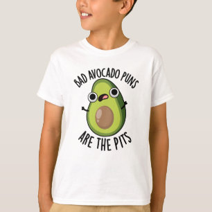 Schlechte Avocado-Punnen sind die Pits Funny Fruit T-Shirt