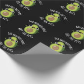 Schlechte Avocado Puns sind die Gruben Früchte Pun Geschenkpapier (Ecke)