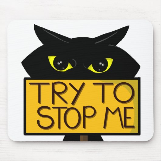 Schlechte Boogie -Die Katze- "Versuche es" lustige Mousepad (Vorne)