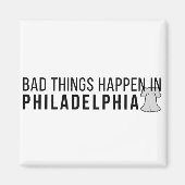 Schlechte Dinge passieren in Philadelphia: Liberty Magnet (Vorne)