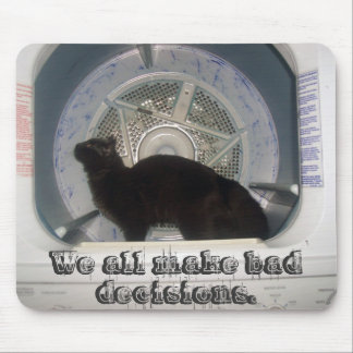 Schlechte Entscheidung Mousepad