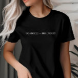 Schlechte Entscheidungen machen gute Geschichten,  T-Shirt<br><div class="desc">Bad Choices = Good Stories T - Shirt. Es ist ein fantastisches Geschenk.</div>