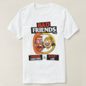 SCHLECHTE FREUNDE PODCAST - BOBBY LEE - ANDREW SAN T-Shirt (Design vorne)