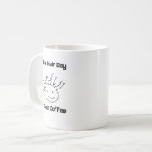 Schlechte Haar-Tasse Kaffeetasse (Vorderseite Links)