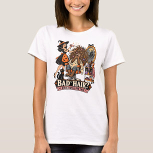 Schlechte Haare Ich habe einen Zauber dafür Friseu T-Shirt