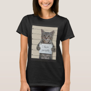 Schlechte Katze ich hasse Menschen  1 T-Shirt