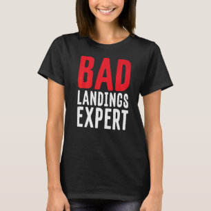 Schlechte Landung Fachverletzung Erholung T-Shirt