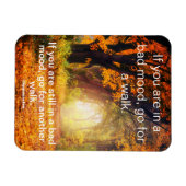 Schlechte Laune - Gehen Sie spazieren, Motivierend Magnet (Horizontal)