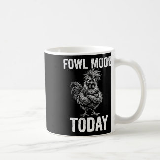 Schlechte Laune heute Lustiger wütender Hühnerwitz Kaffeetasse