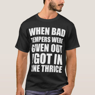 Schlechte Laune lustiges Zitat T-Shirt