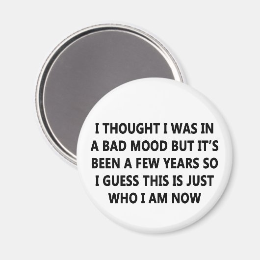 schlechte Laune Magnet (Vorderseite/Rückseite)