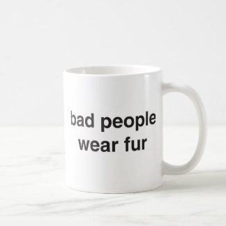 Schlechte Leute-Abnutzungs-Pelz-Tasse Kaffeetasse