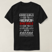 Schlechte Mädchen gehen mit Ragnar nach Valhalla T-Shirt (Design vorne)