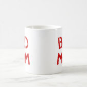 Schlechte Mama Kaffeetasse (Mittel)