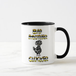 Schlechte Mutter Clucker Lustiger Hühnerwitz  Tasse