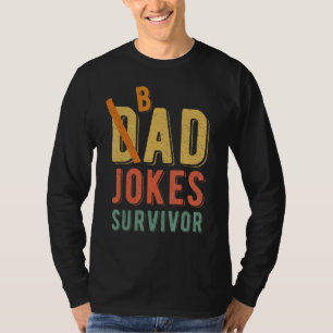 Schlechte Papa-Witze Überlebender Vatertag T-Shirt