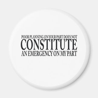 Schlechte Planung auf Ihrer Seite Magnet