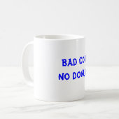 Schlechte Polizist-Tasse Kaffeetasse (Vorderseite Links)