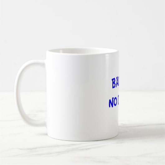 Schlechte Polizist-Tasse Kaffeetasse (Links)