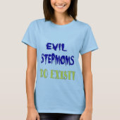 Schlechte Stiefmütter T-Shirt (Vorderseite)