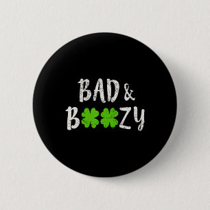 Schlechte und lockere Fun Saint Patrick Day Drink Button