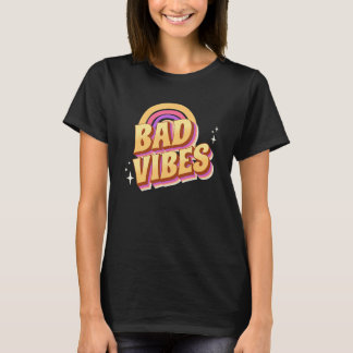Schlechte Vibes Groovy Retro Vintage Lustig Sarkas T-Shirt