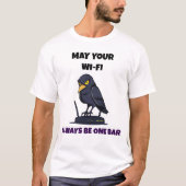 Schlechte Wi-Fi-Strafe T-Shirt (Vorderseite)