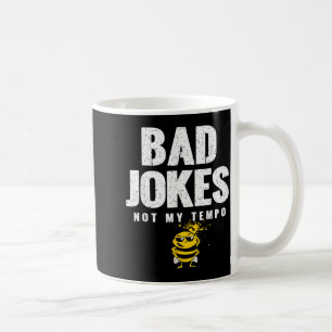 Schlechte Witze_ Keine Tempo-Witze Für S Geburtsta Kaffeetasse