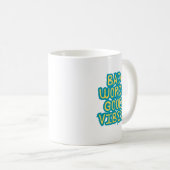 Schlechte Worte Gute Vibes Motivation Kaffeetasse (VorderseiteRechts)