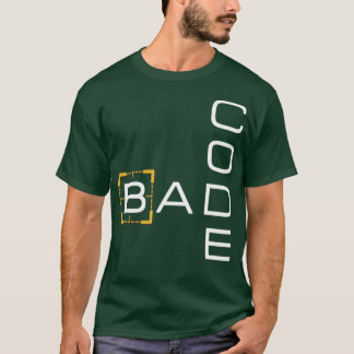 Schlechter Code T-Shirt