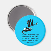 Schlechter Geschmack, aber lustiges Skydiving Magnet (Vorderseite/Rückseite)