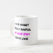 schlechter Haartag Kaffeetasse (Vorderseite Links)