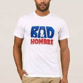 Schlechter Hombre T - Shirt (Vorderseite)