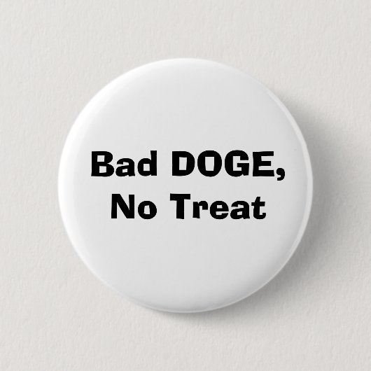 Schlechter Hund, keine Leckerei Button (Vorderseite)