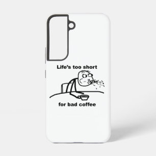 Schlechter Kaffee Samsung Galaxy Hülle