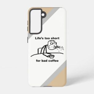 Schlechter Kaffee Samsung Galaxy Hülle