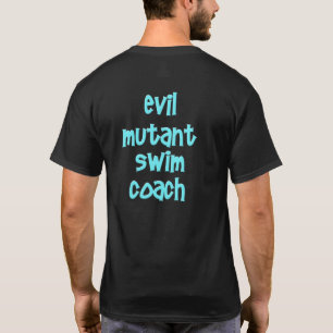 Schlechter Mutant-Schwimmen-Trainer T-Shirt