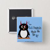 Schlechter Pinguin ließ mich es tun Bling Button (Vorne & Hinten)