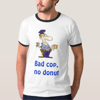 Schlechter Polizist, kein Krapfen T-Shirt
