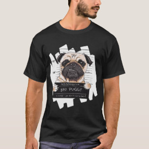 Schlechter Puggy, Mug Shot, wird auf der Polizeist T-Shirt
