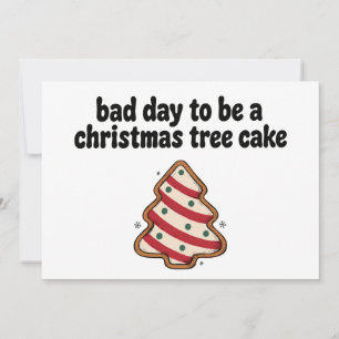 Schlechter Tag für einen Weihnachtsbaumkuchen mit  Einladung