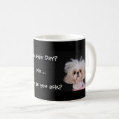 Schlechter Tag? Kaffeetasse (VorderseiteRechts)