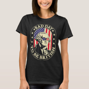 Schlechter Tag, um britisch patriotisch zu sein Ge T-Shirt