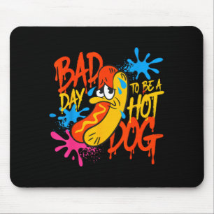 Schlechter Tag, um ein Hot Dog BBQ Grilling 4. Jul Mousepad