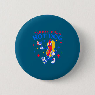 Schlechter Tag, um ein Hot Dog lustiger BBQ-Grill  Button